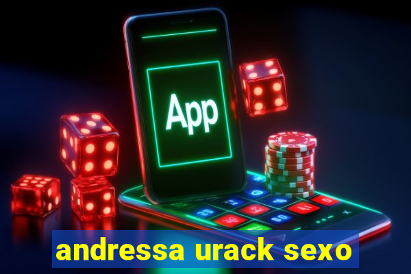 andressa urack sexo